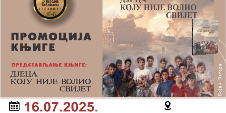 Promocija knjge “Djeca koju nije volio svijet” u srijedu, 16. jula