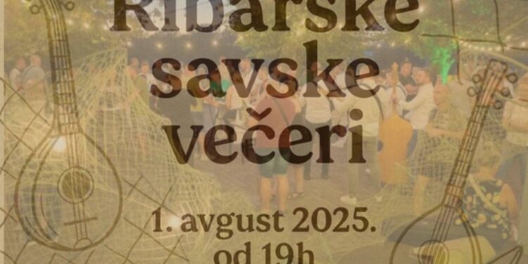 „Savske ribarske večeri“ 1. avgusta 2025. godine