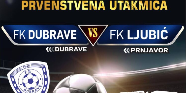 Prvenstvena utakmica između FK Dubrave i FK Ljubić u nedjelju