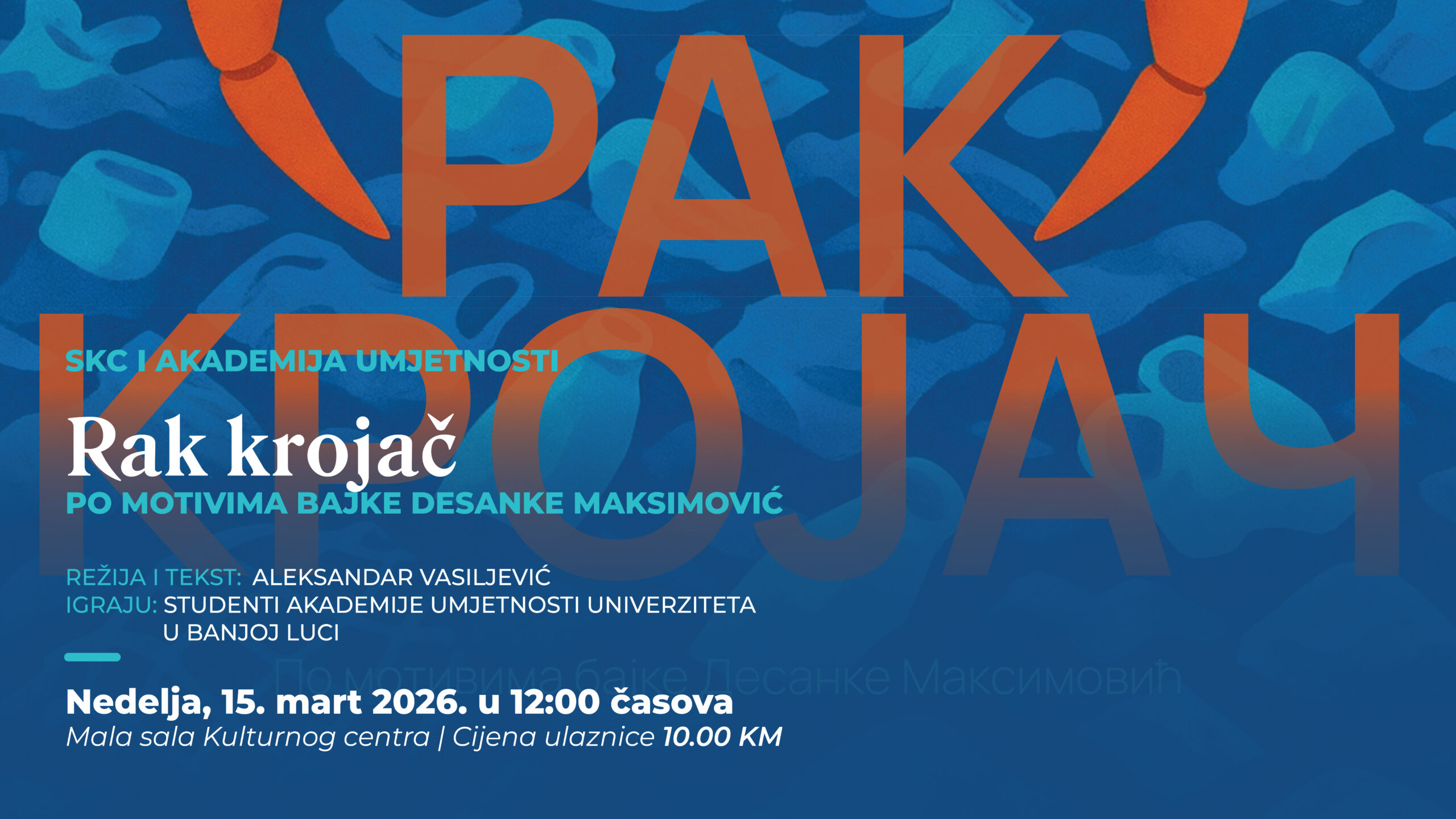 „Rak krojač“ u Kulturnom centru Gradiška
