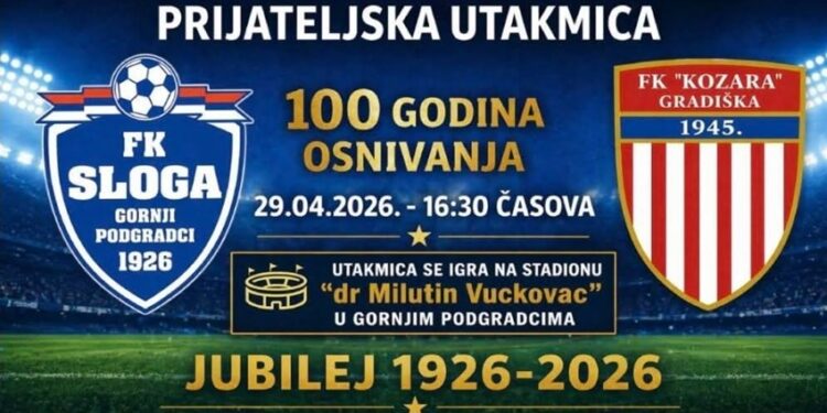 FK „Sloga“ obilježavanje jubileja počinje prijateljskom utakmicom protiv FK „Kozara“