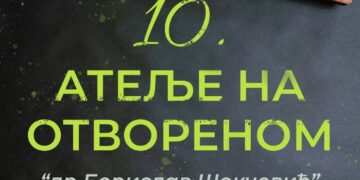 Atelje na otvorenom “Dr Borislav Šokčević” 5. i 6. juna
