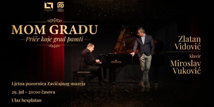 Kabare „Mom gradu – priče koje grad pamti“ u srijedu 29. jula